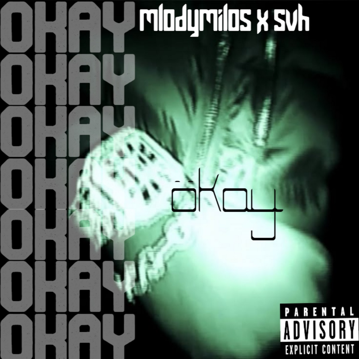 ökay - Single by Svh & mlodymilos album cover