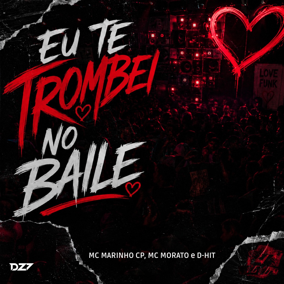 EU TE TROMBEI NO BAILE - Single by Mc Morato, MC Marinho CP & D-Hit album cover