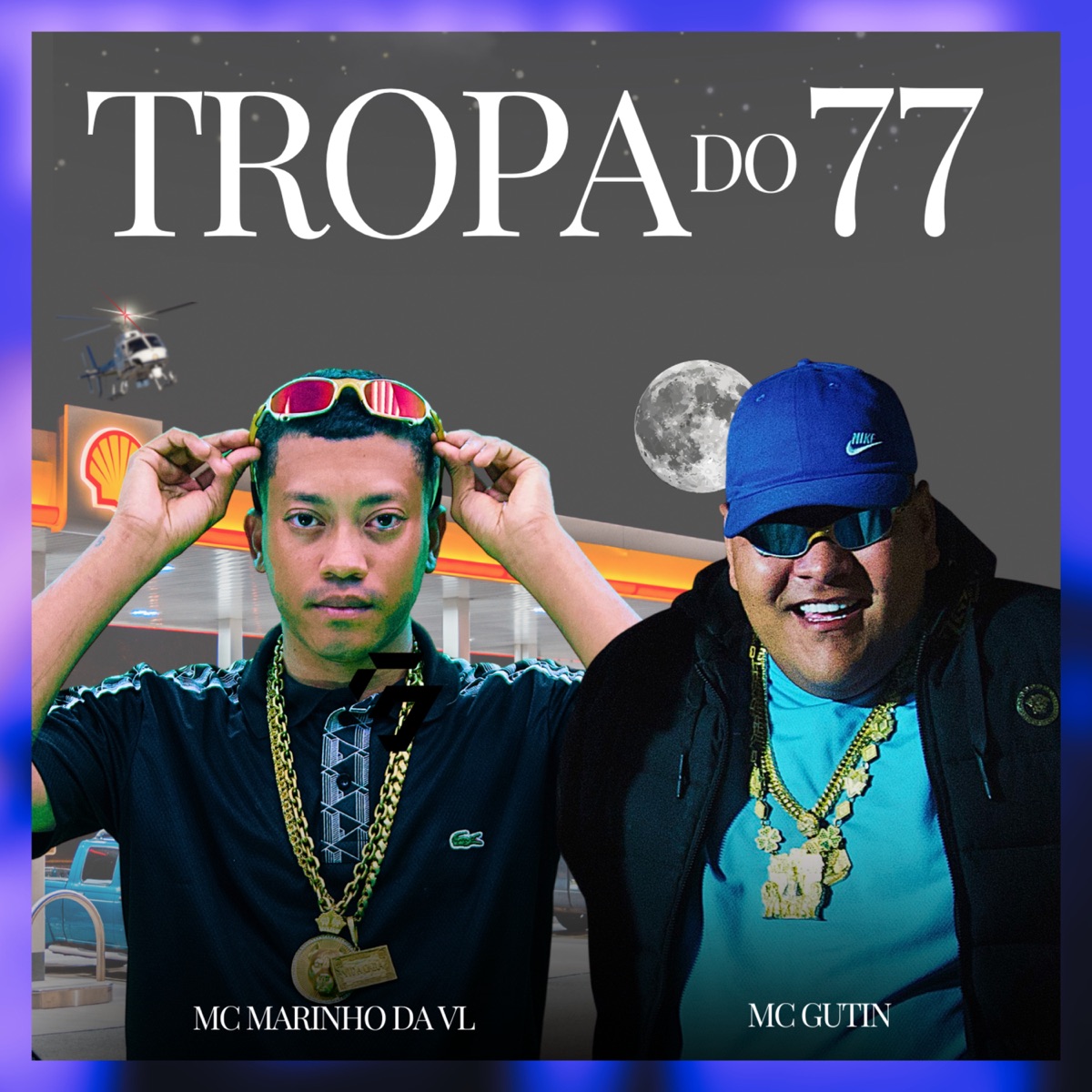 Tropa do 77 - Single by MC Marinho Da VL & Mc Gutin album cover