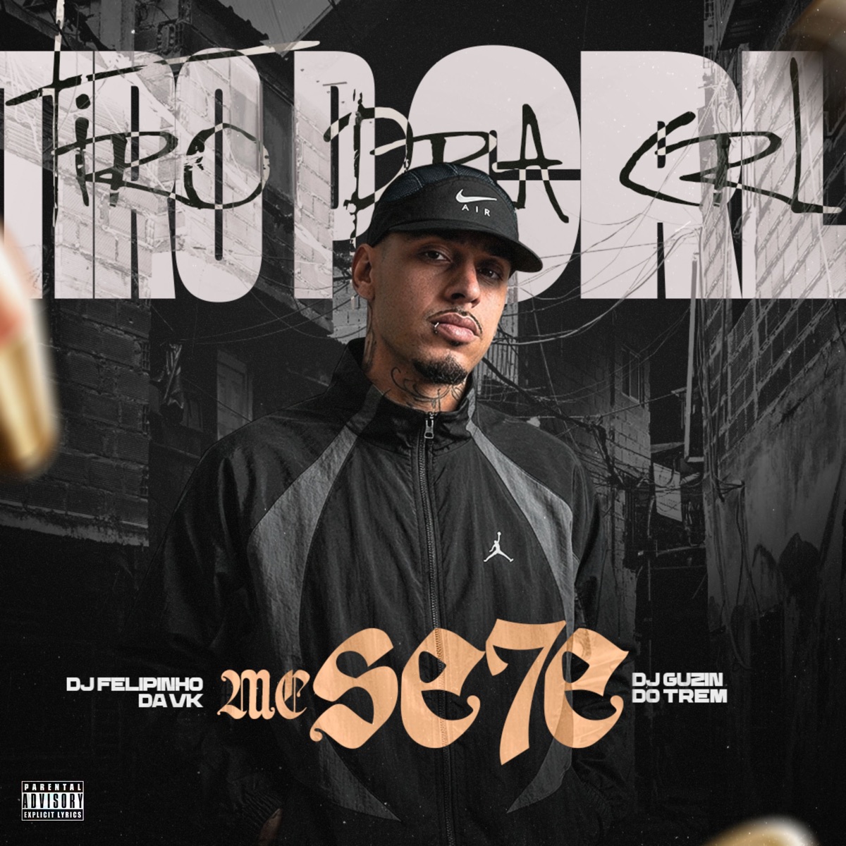 Tiro P Crl - Single by Mc Se7e, Felipinho da VK & DJ Guizin do Trem album cover