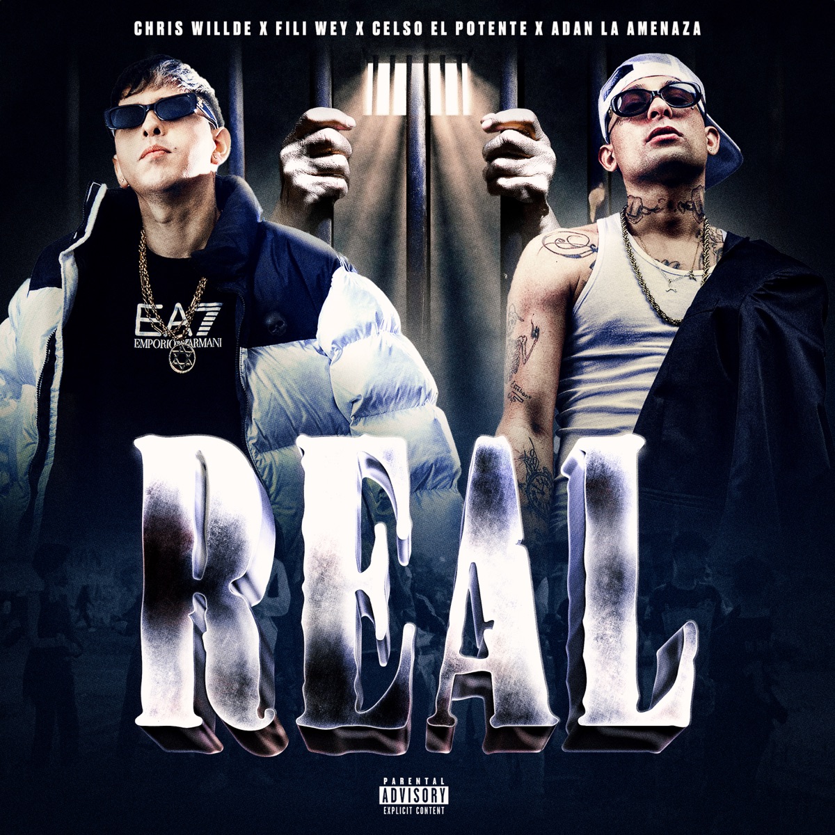 Real - Single by Chris Willde, Fili Wey, Celso El Potente & Adan La Amenaza album cover