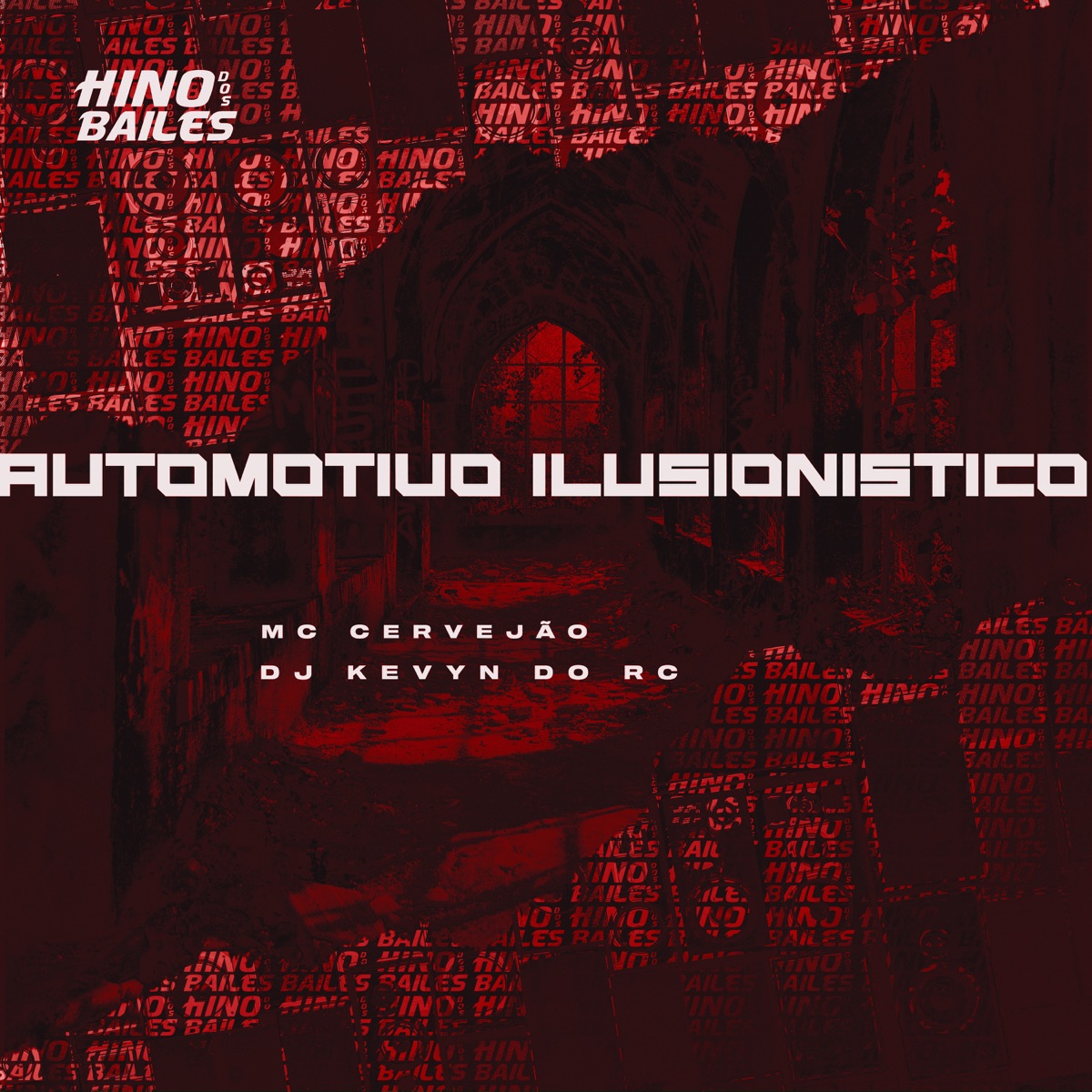 Automotivo Ilusionistíco - Single by MC Cervejão & DJ Kevyn Do RC album cover