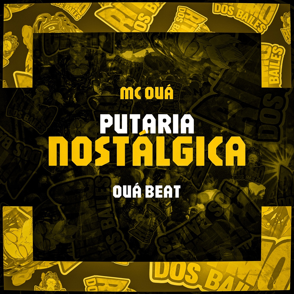Putaria Nostálgica - Single by MC OUÁ & OUA BEAT album cover