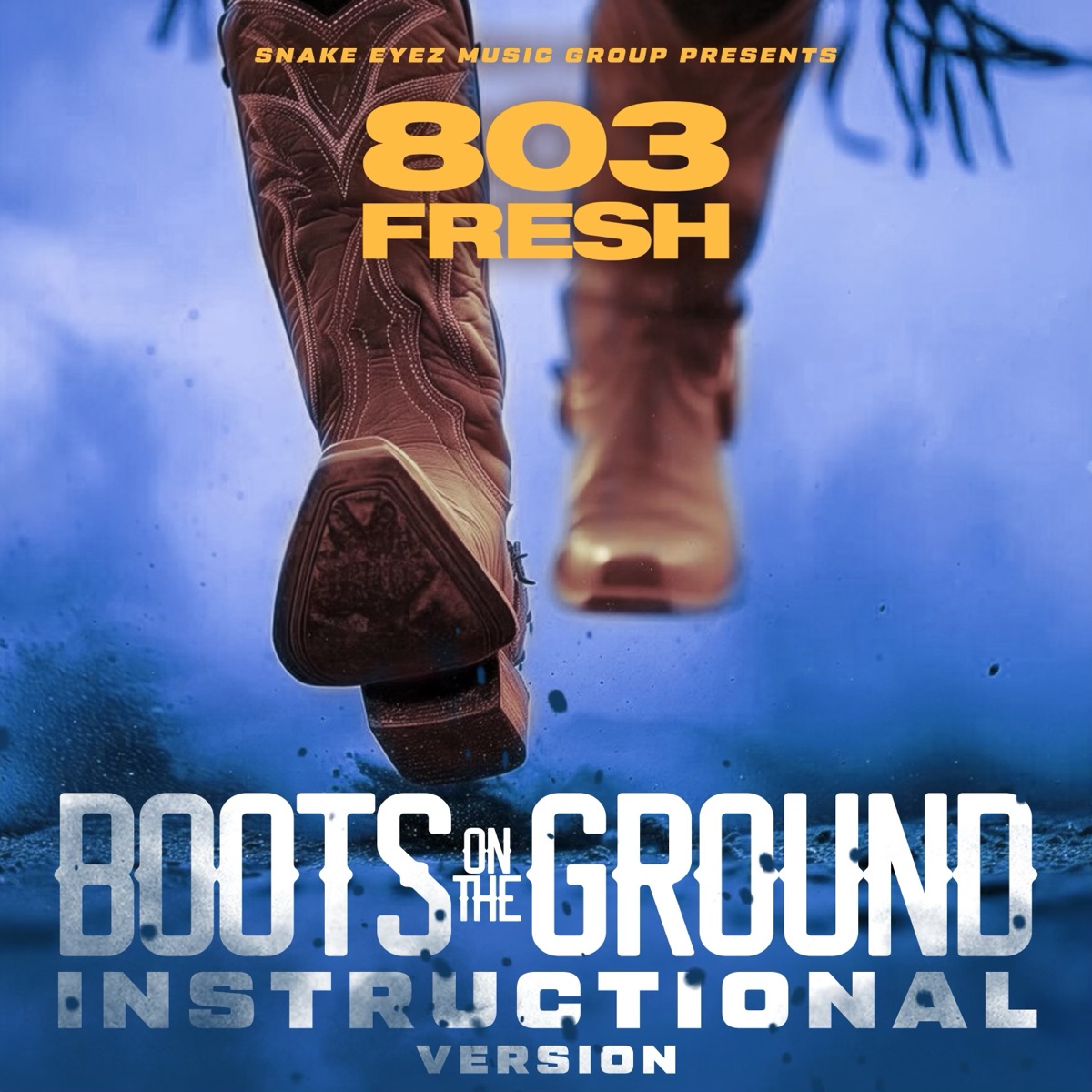 Boots on the Ground (Instructional Version) - Single by 803Fresh album cover
