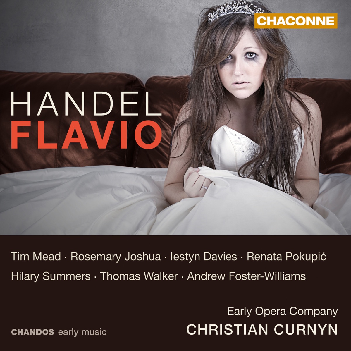 Handel: Flavio, HWV 16 by Christian Curnyn, Early Opera Company, Tim Mead, Iestyn Davies, Rosemary Joshua, Hilary Summers, Thomas Walker & Renata Pokupić album cover