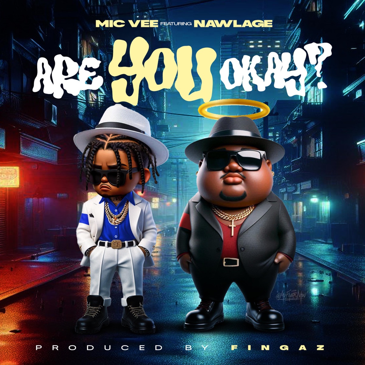 Are You Okay (feat. Nawlage) - Single by Mic Vee the Artist album cover
