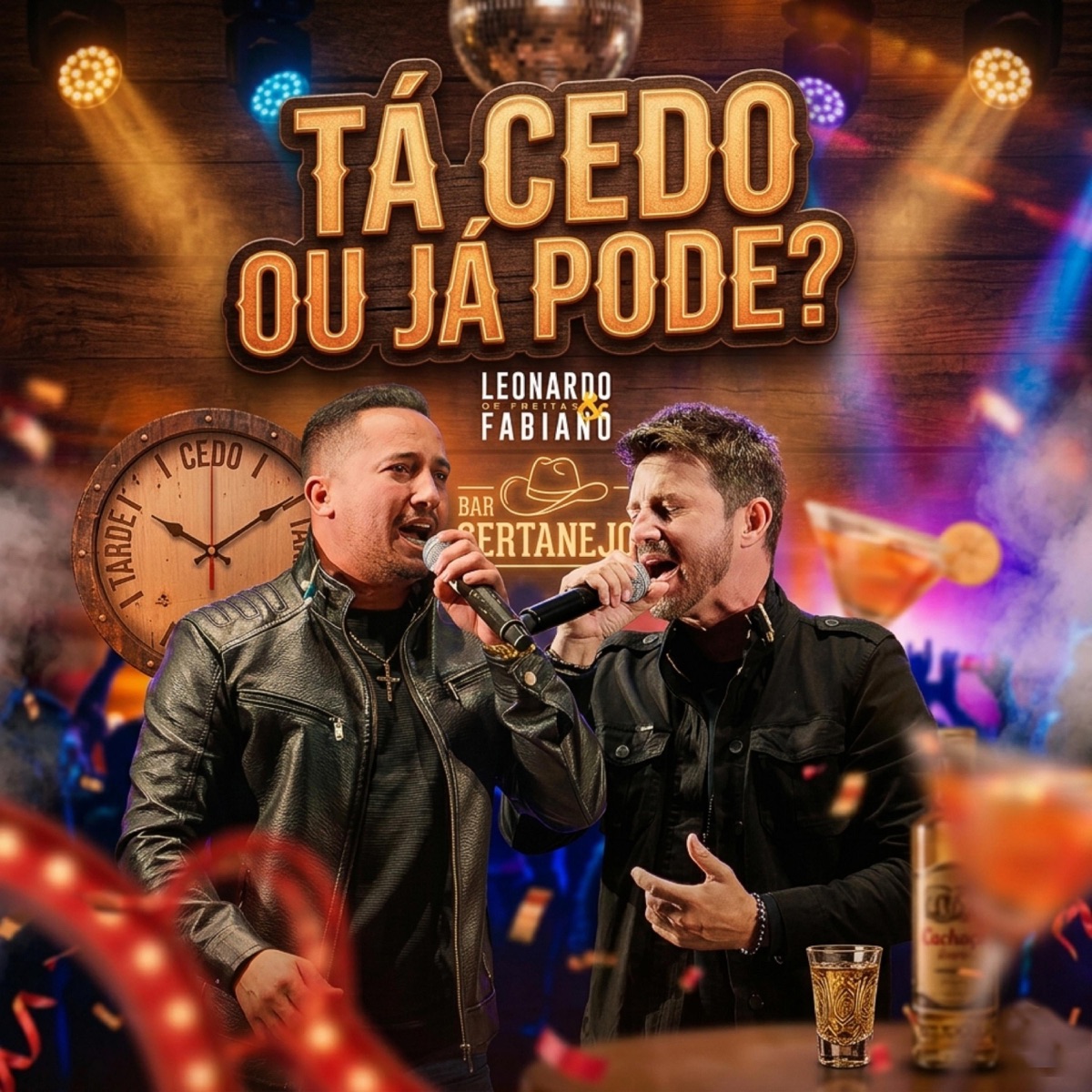 Tá Cedo ou Já Pode? (Ao Vivo - 2026) - Single by Leonardo De Freitas & Fabiano album cover