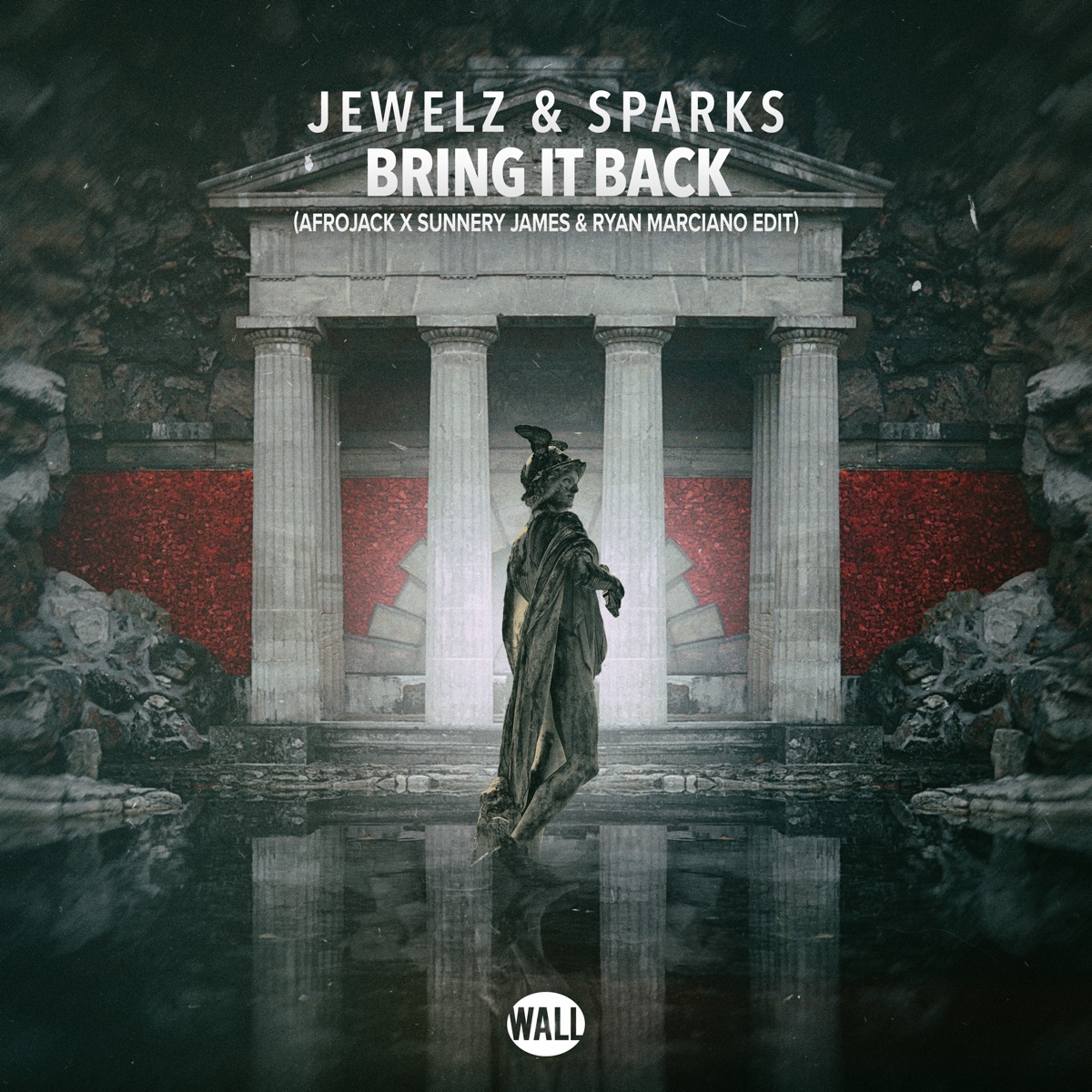 Bring It Back (Afrojack X Sunnery James & Ryan Marciano Edit) - Single by Jewelz & Sparks album cover