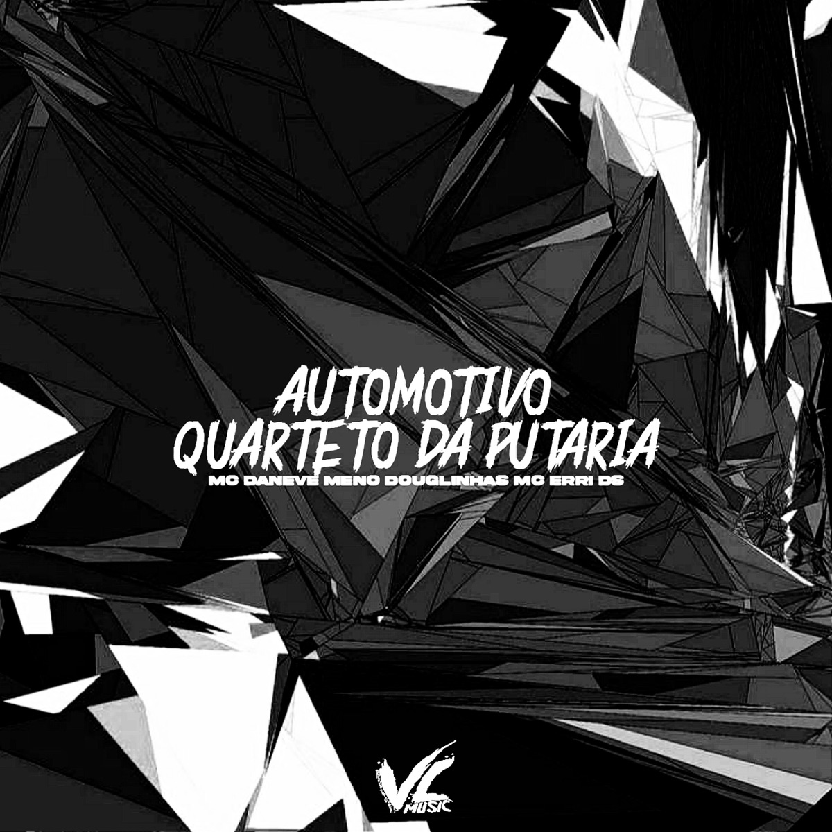 Automotivo Quarteto da Putaria (feat. MC Erri DS) - Single by DJ HENRIQUE DA ZO, Mc Daneve & MC MENOR DOUGLINHAS album cover