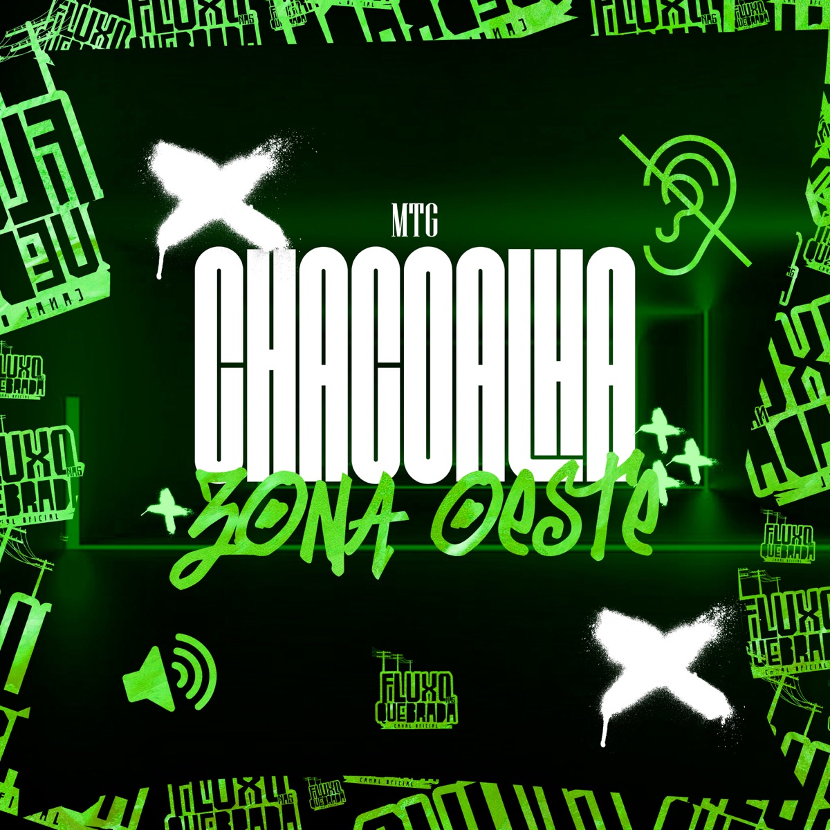 Chacoalha Zona Oeste - Single by DJ G9 DA ZO, Dj Nelhe & Mc DDSV album cover