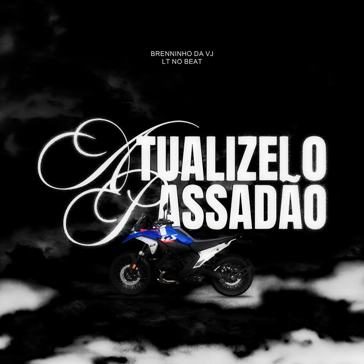 Atualizei o Passadão - Single by LTnoBeat & MC Brenninho Da VJ album cover