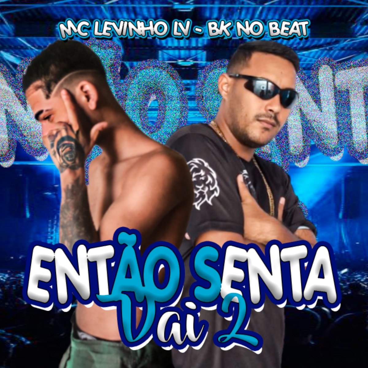 Então Senta Vai 2 - Single by Mc Levinho LV album cover