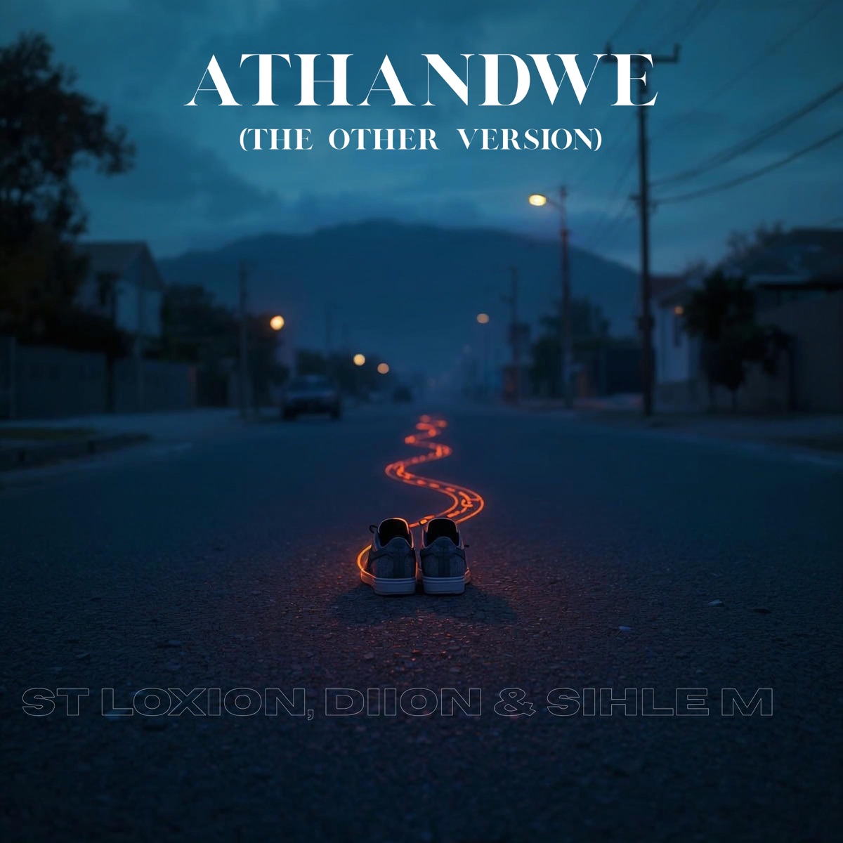 Athandwe (the other version) - Single by ST Loxion, Diion & Sihle M album cover
