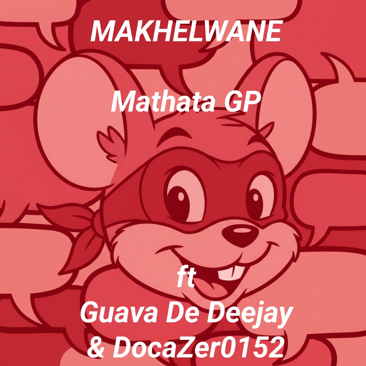 Makhelwane (feat. Doca Zer0152 & Guava De Deejay) [Radio Edit] - Single by Mathata Gp album cover