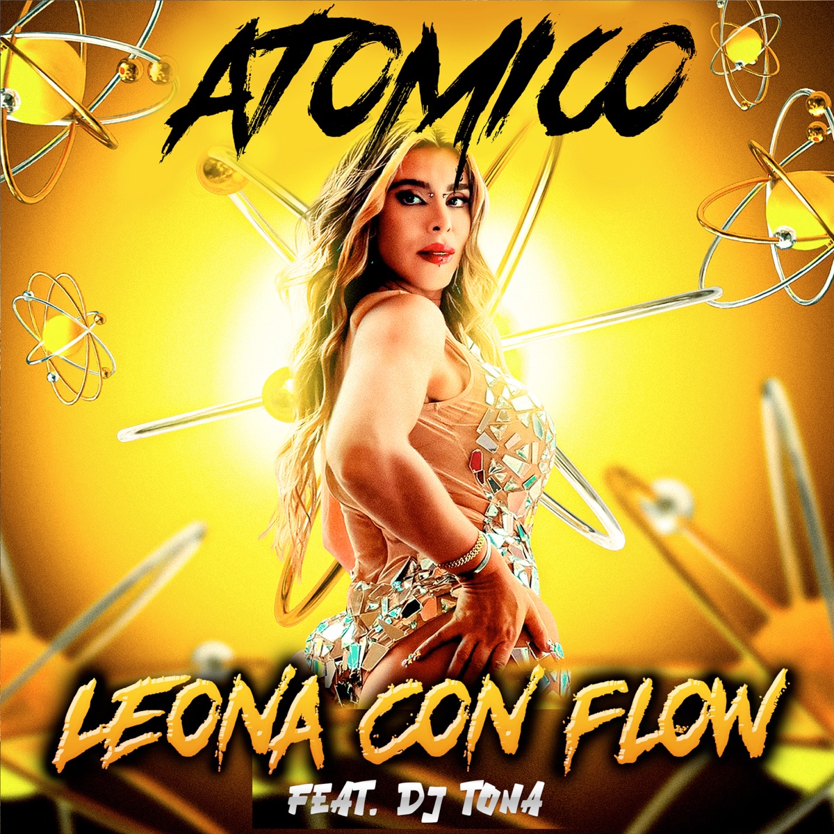Atomico (feat. DJ Tona) - Single by LEONA CON FLOW album cover