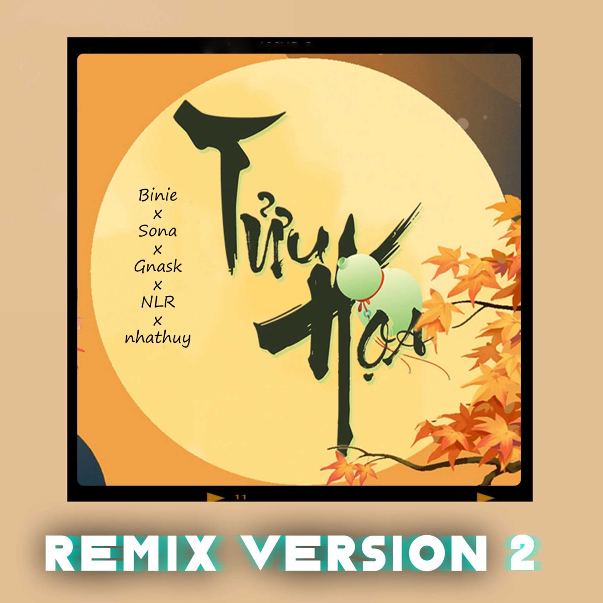 Tửu Họa (Remix Version 2) - Single by Gnask, NLR, nhathuy & Sona album cover