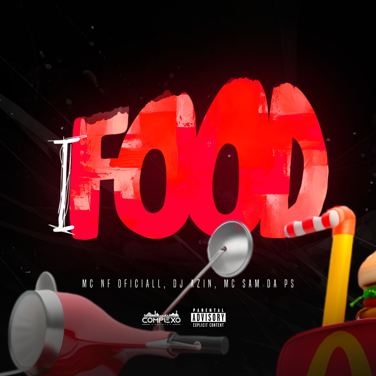 Ifood - Single by MC NF Oficiall, DJ AZIN & MC Sam Da PS album cover