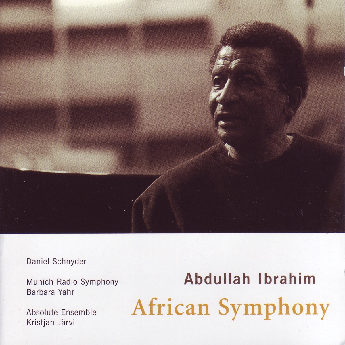 African Symphony by Marcus McLaurine, Munich Radio Symphony, Kristjan Järvi, George Gray, Absolute Ensemble, Barbara Yahr & Abdullah Ibrahim album cover