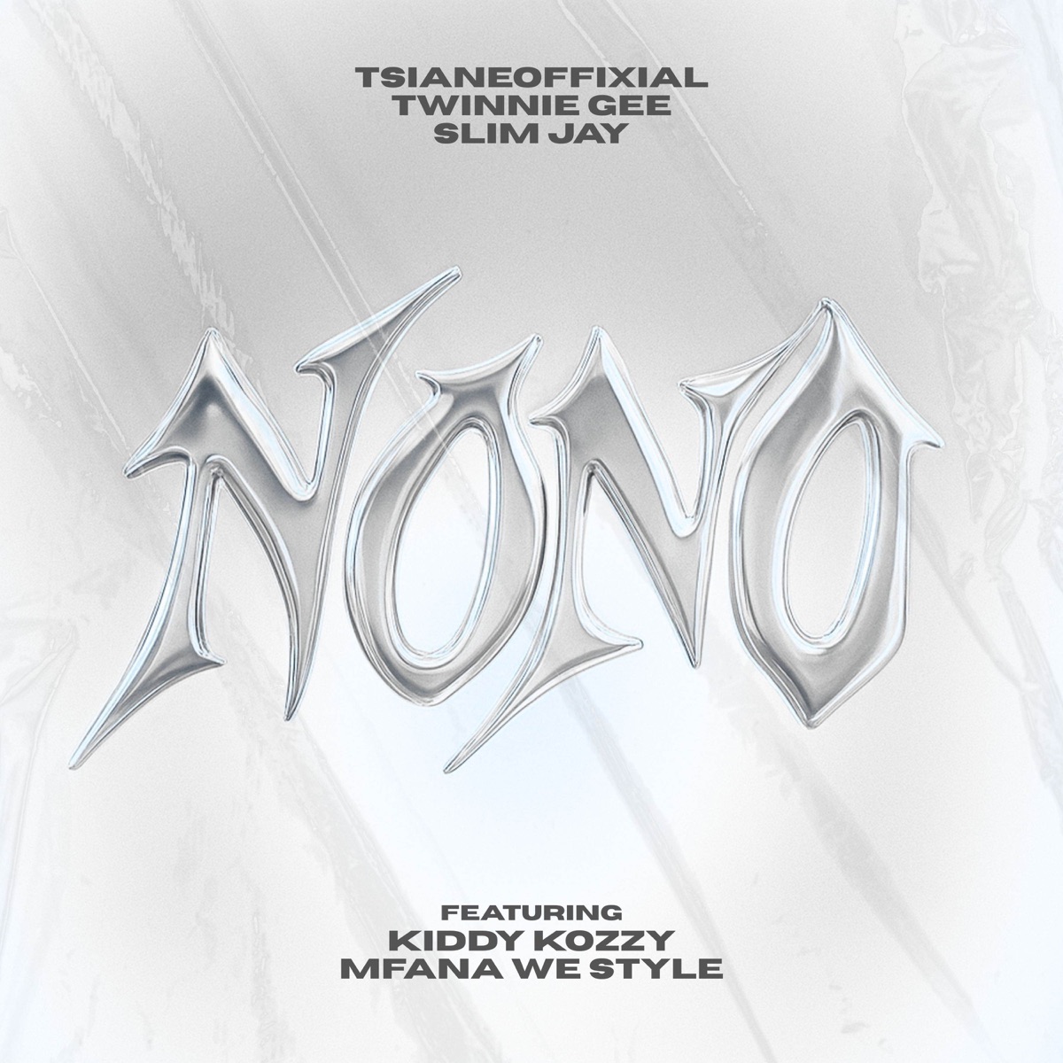 NONO (feat. Mfana we style & Kiddy Kozzy) - Single by TsianeOffixial, Twinnie Gee & Slim Jay album cover