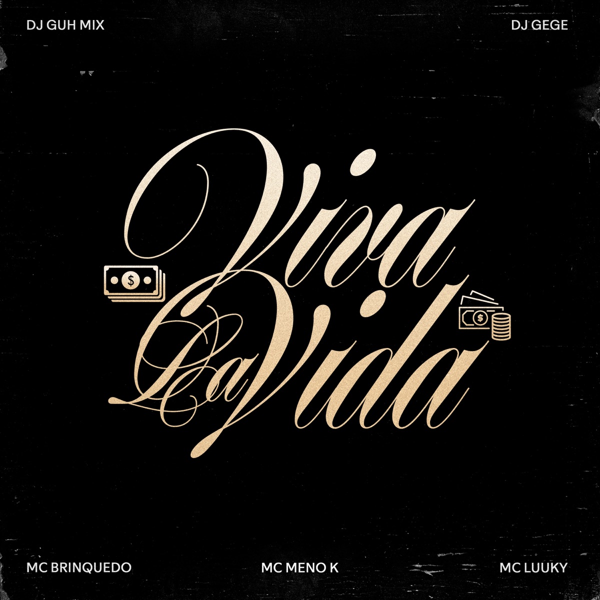Viva La Vida (feat. DJ Gege & Bololo Records) - Single by Mc Brinquedo, MC Meno K, MC LUUKY & DJ Guh Mix album cover