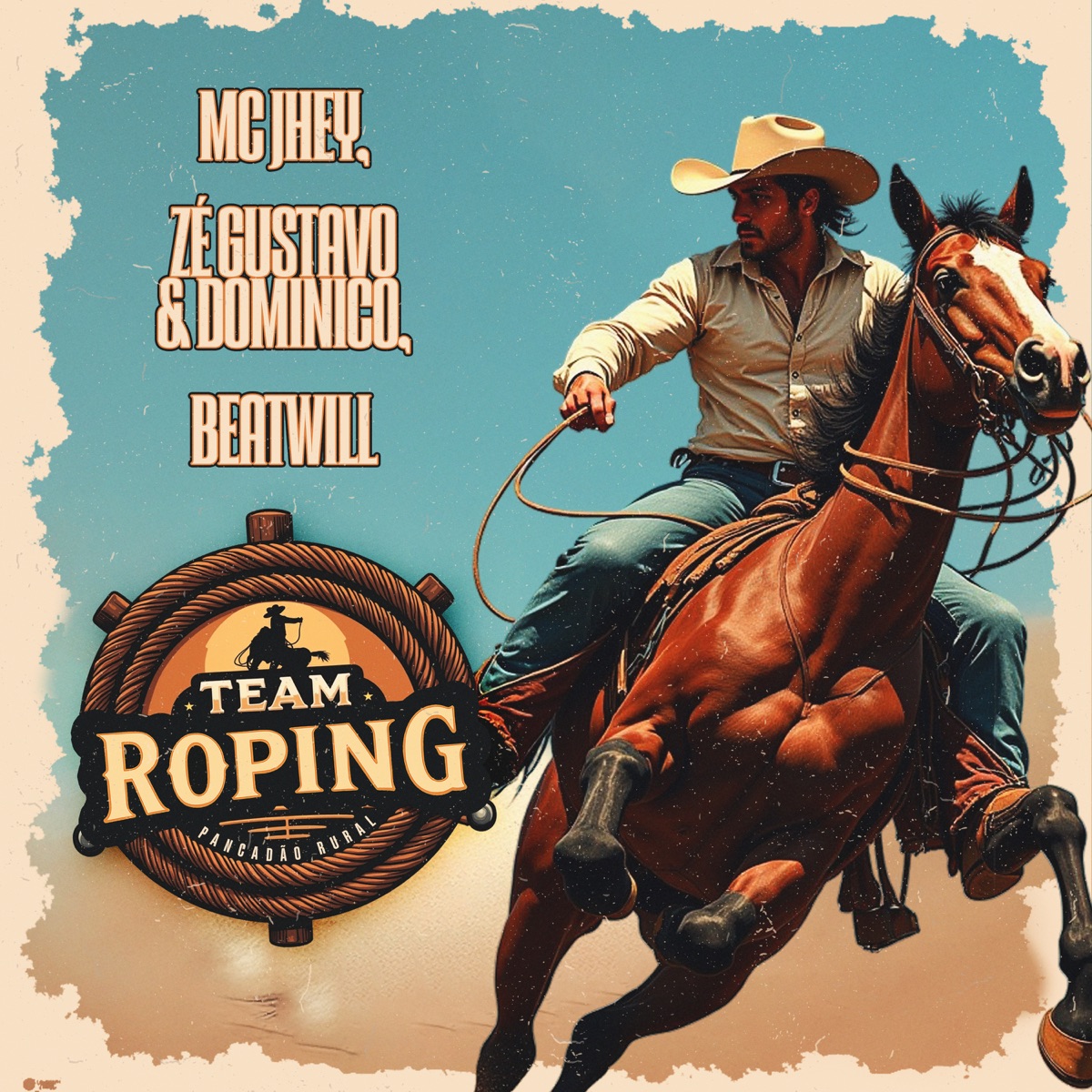 Team Roping (Pancadão Rural) - Single by Mc Jhey, Zé Gustavo & Dominico & BeatWill album cover