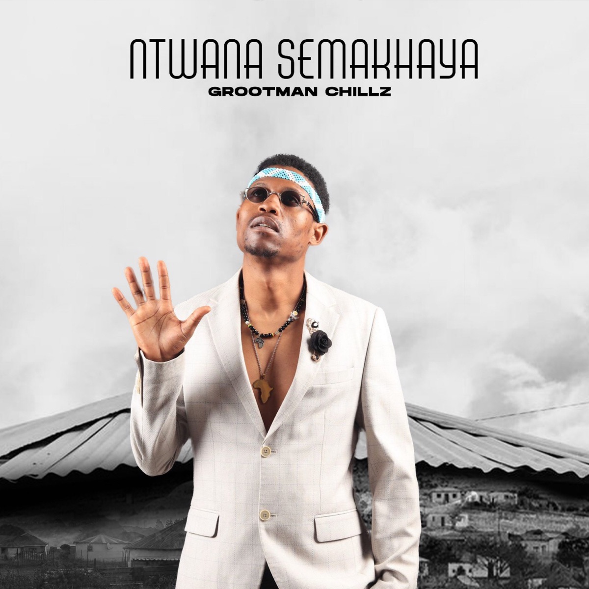 Ntwana Semakhaya by Grootman Chillz album cover
