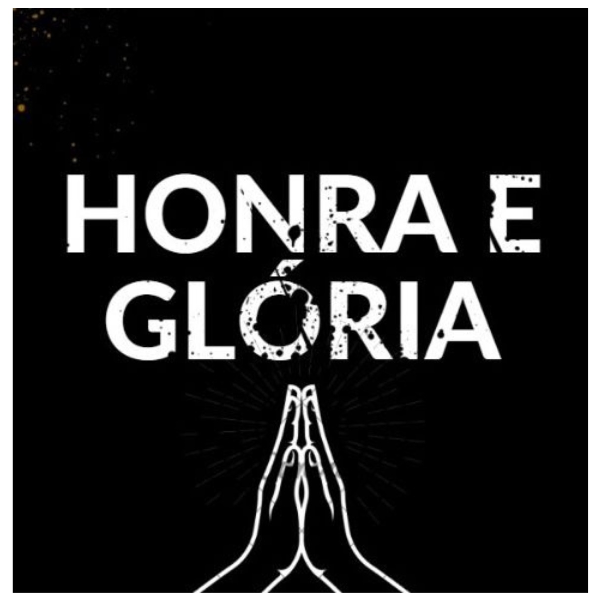 Honra e Glória - Single by DJ Thiaguinho, Oliver Mc, MC KLEVERSON NK & Mc Brandão da Zs album cover