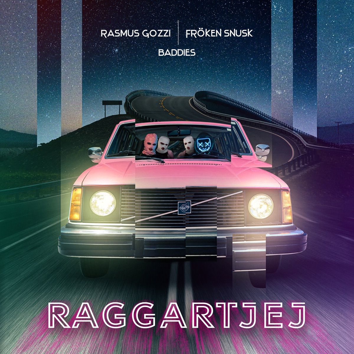 RAGGARTJEJ - Single by Rasmus Gozzi, FRÖKEN SNUSK & Baddies album cover