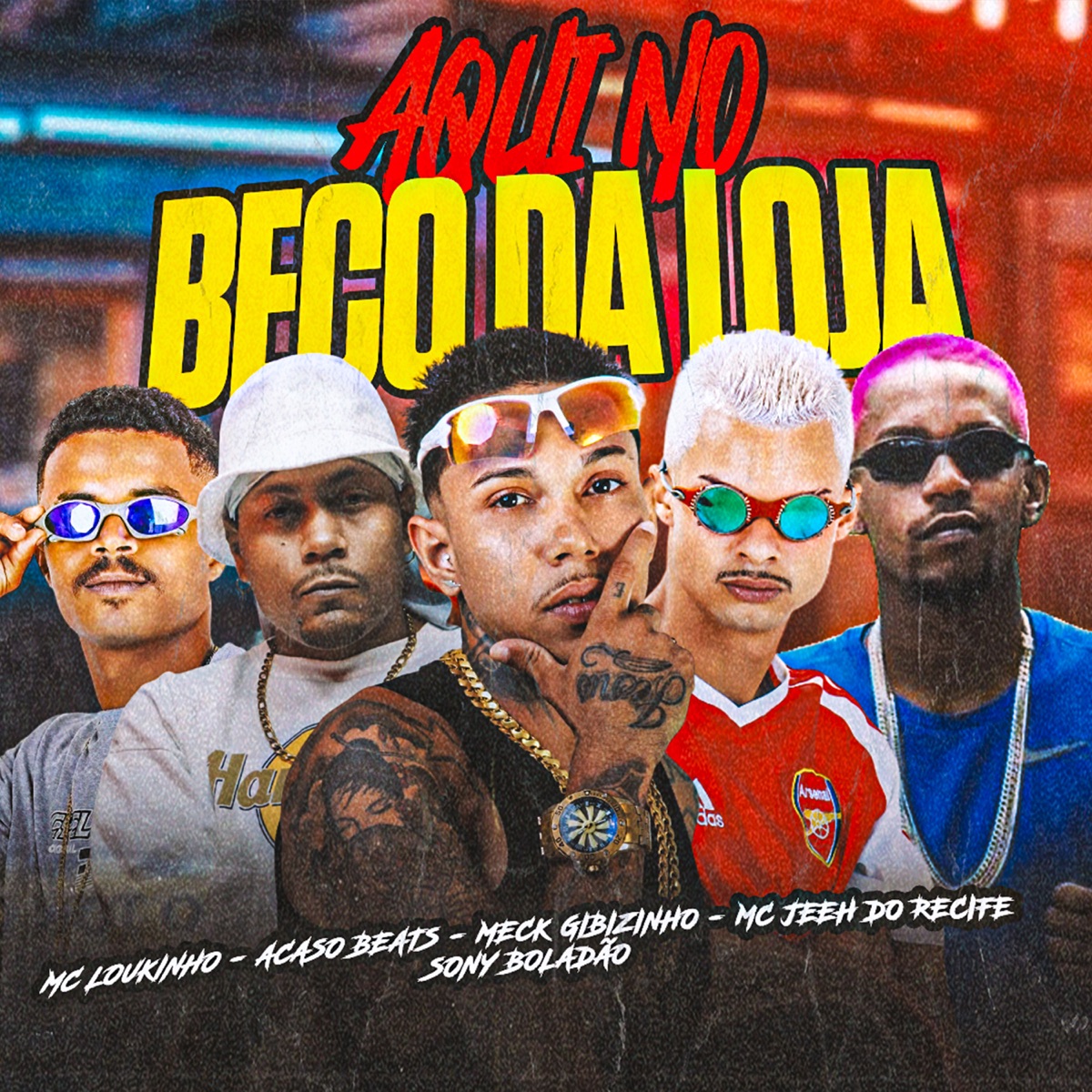 Aqui no Beco da Loja (feat. Acaso Beats, Mc Lv Da Zo & Sony Boladão) - Single by Mc Loukinho, Meck Gibizinho & Mc Jeeh Do Recife album cover