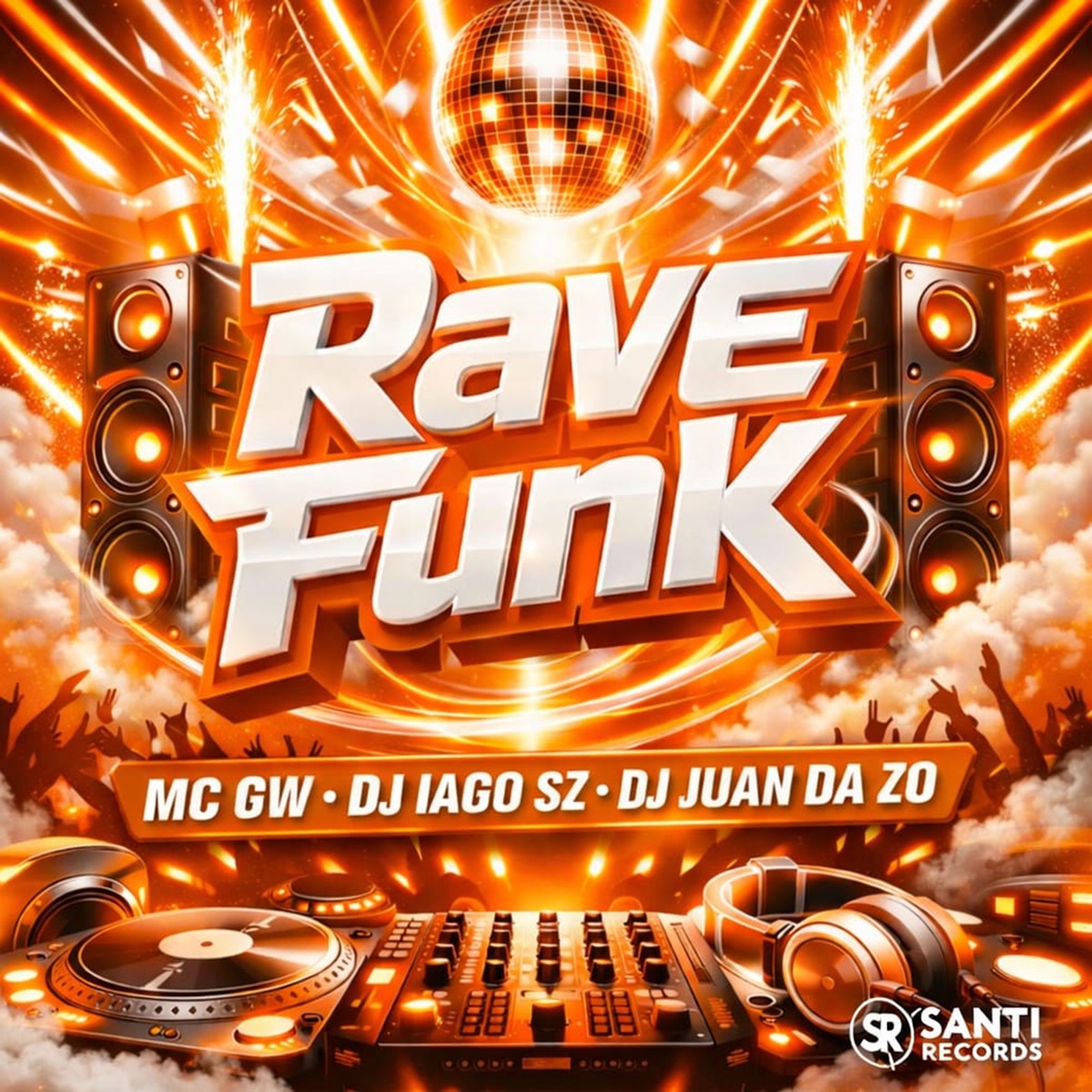 Rave Funk - Single by DJ IAGO SZ, Mc Gw & DJ JUAN DA ZO album cover