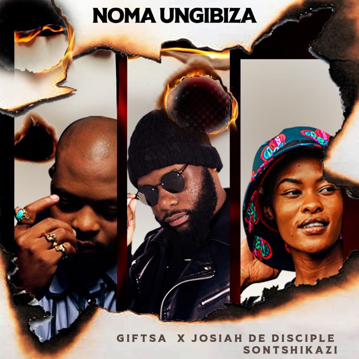 Noma Ungibiza - Single by GIFTSA, Josiah De Disciple & Sontshikazi album cover