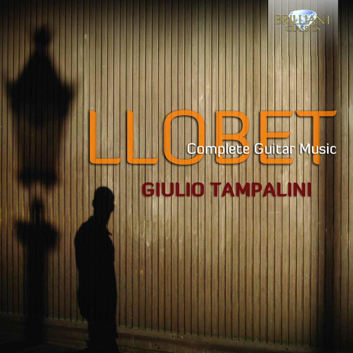 Llobet: Complete Guitar Music by Giulio Tampalini album cover