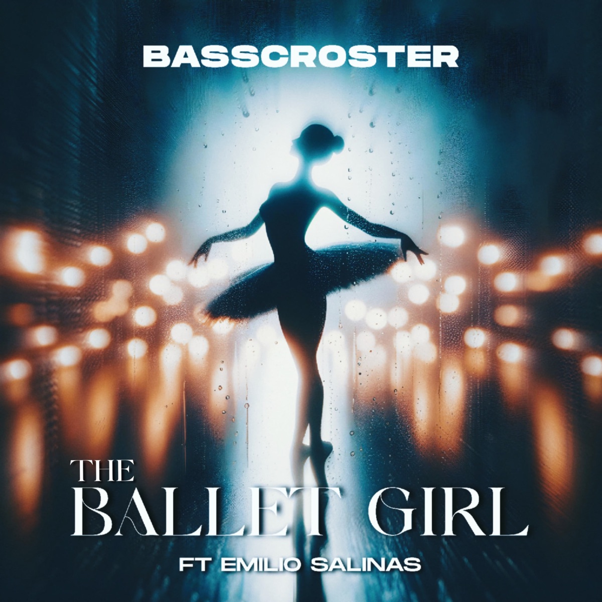 The Ballet Girl Ft. Emilio Salinas - Single by Basscroster album cover