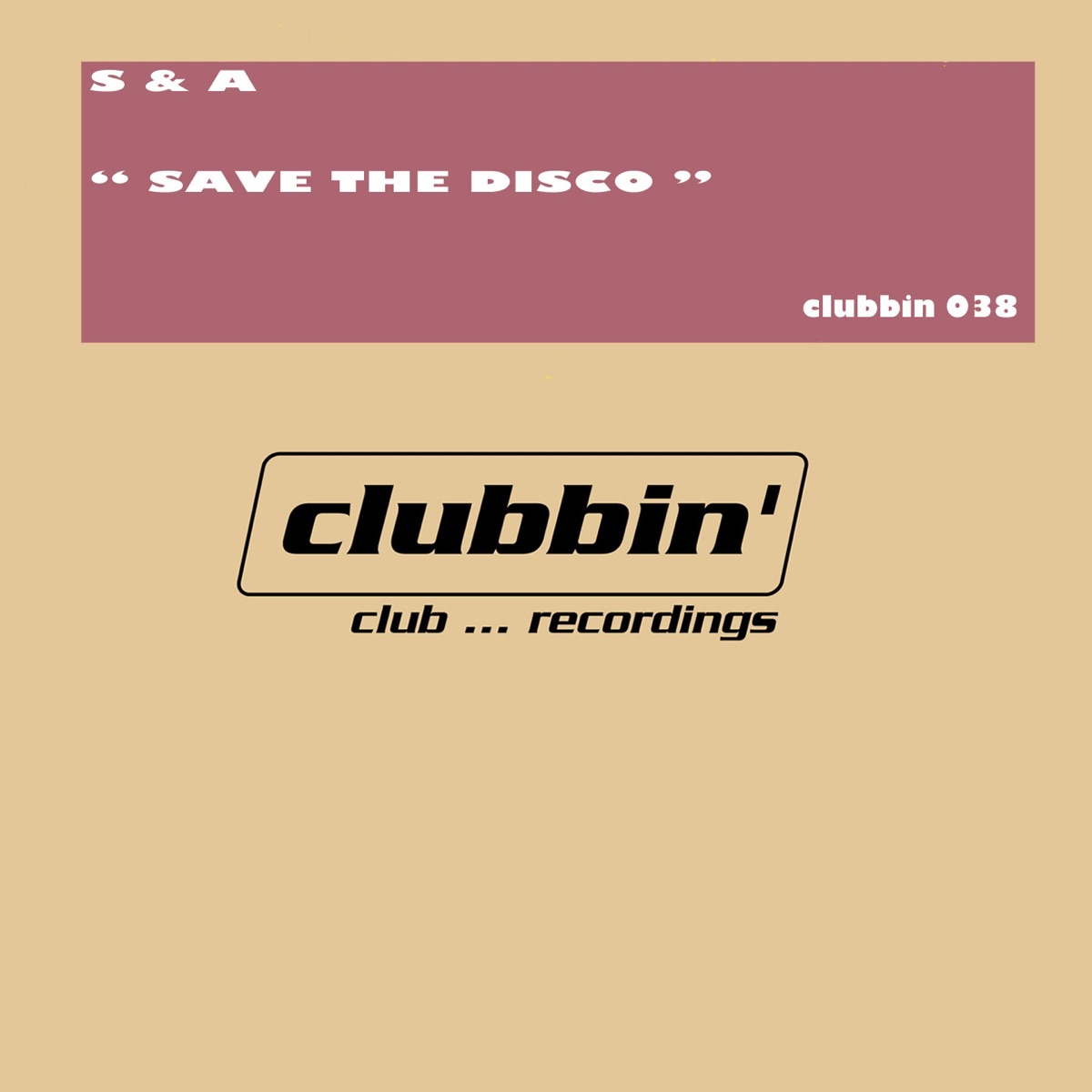 Save the Disco - Single by S & A album cover