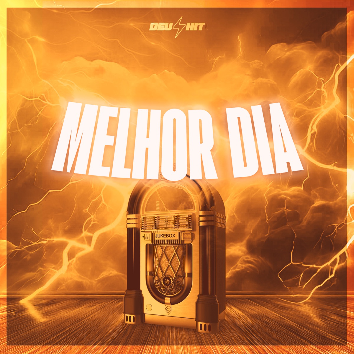 Melhor Dia - Single by DJ VITIN LF & MC DOM LP album cover