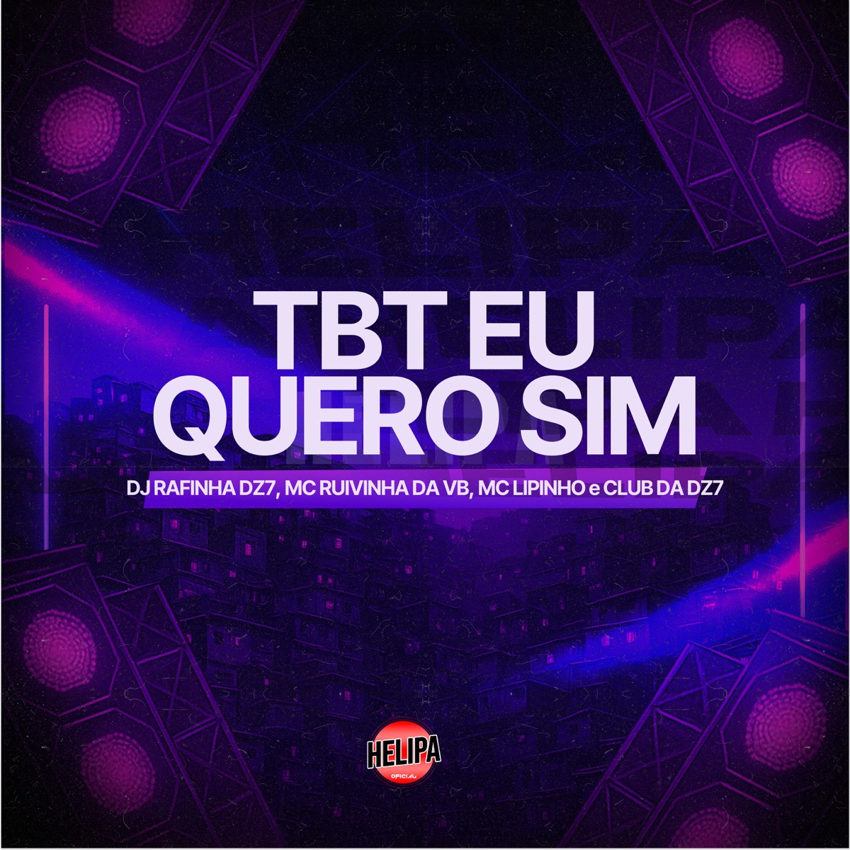 Tbt Eu Quero Sim - Single by MC RUIVINHA DA VB & Mc Lipinho album cover