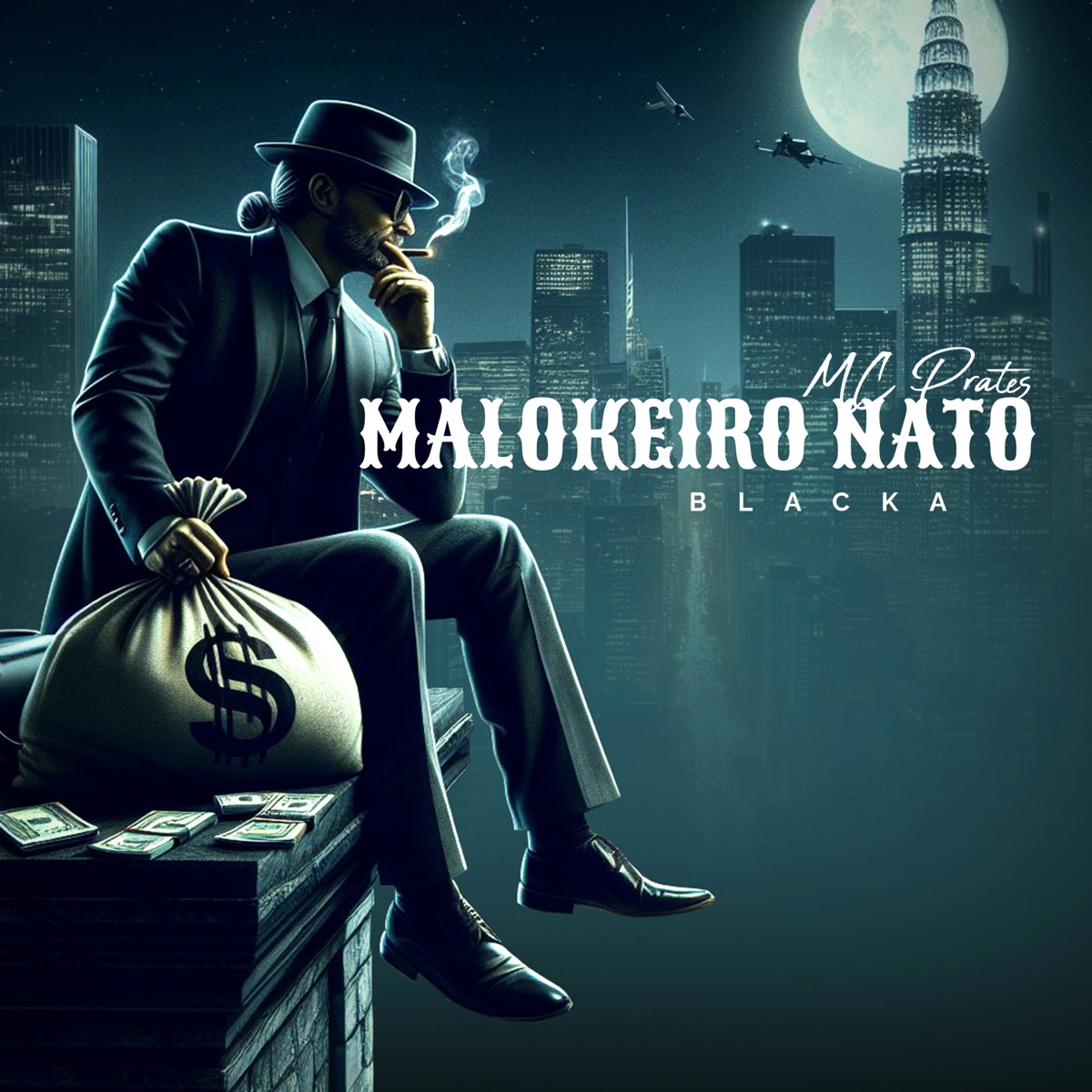 Malokeiro Nato - Single by Mc Prates & Blacka album cover