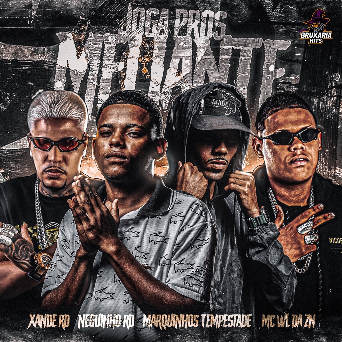 Joga pros Meliante (feat. Mc Wl Da Zn) - Single by Neguinho Rd, Marquinhos Tempestade & Mc Xande Rd album cover