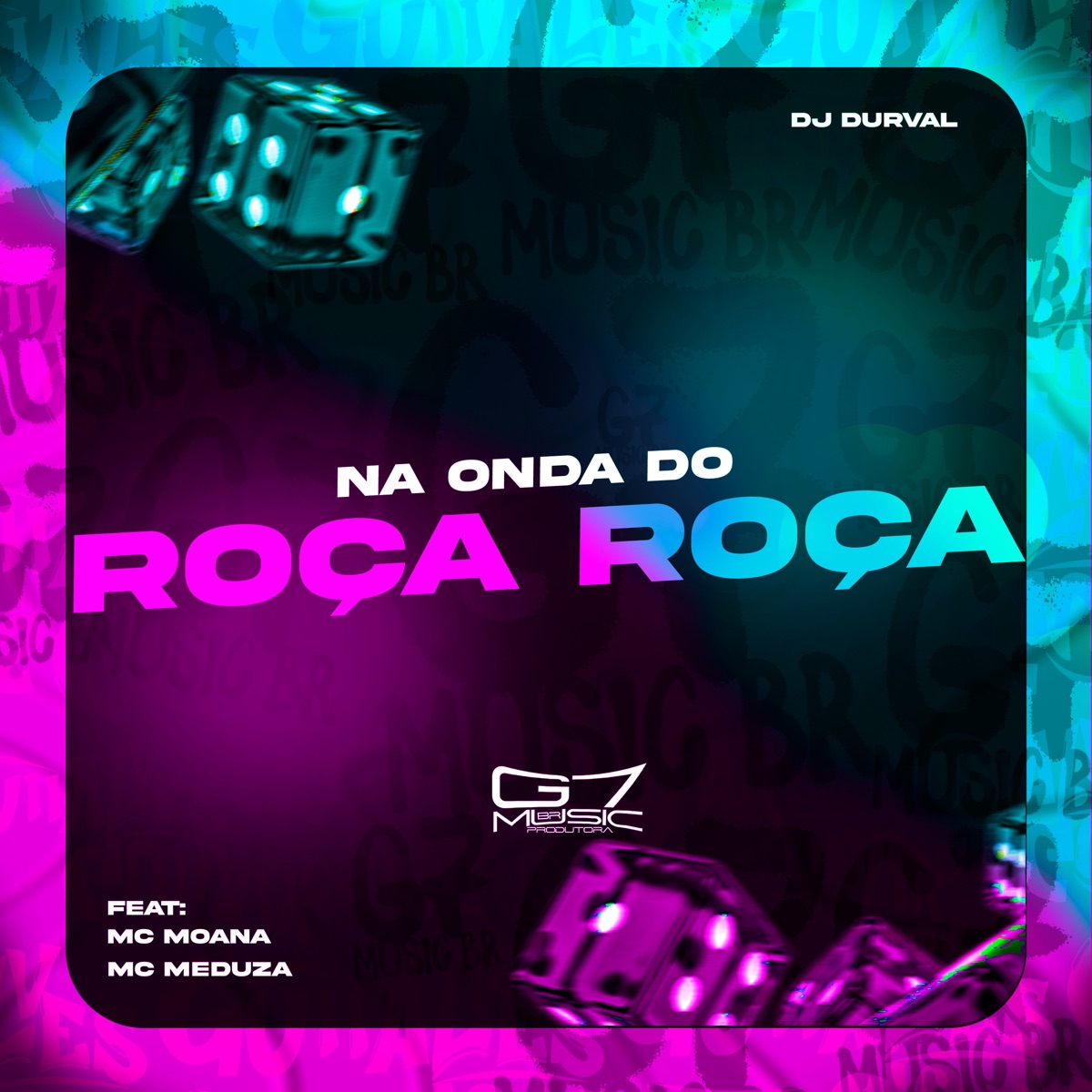 Na Onda do Roça Roça (feat. mc moana & MC MEDUZA) - Single by DJ DURVAL album cover
