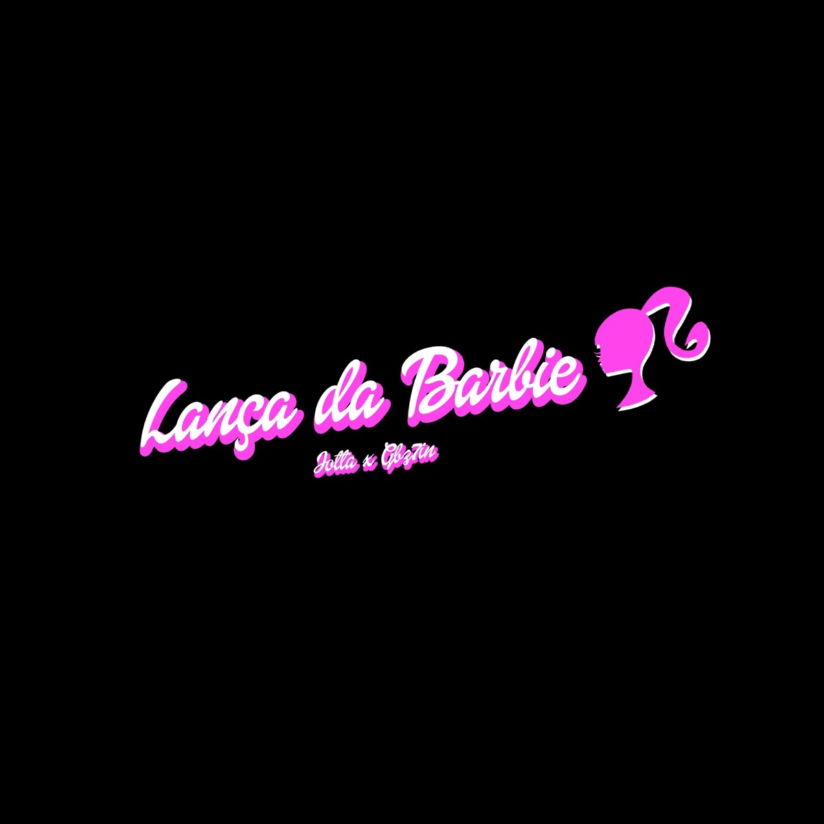 Lança da Barbie - Single by Gbz7n, Jotta & Cesar album cover