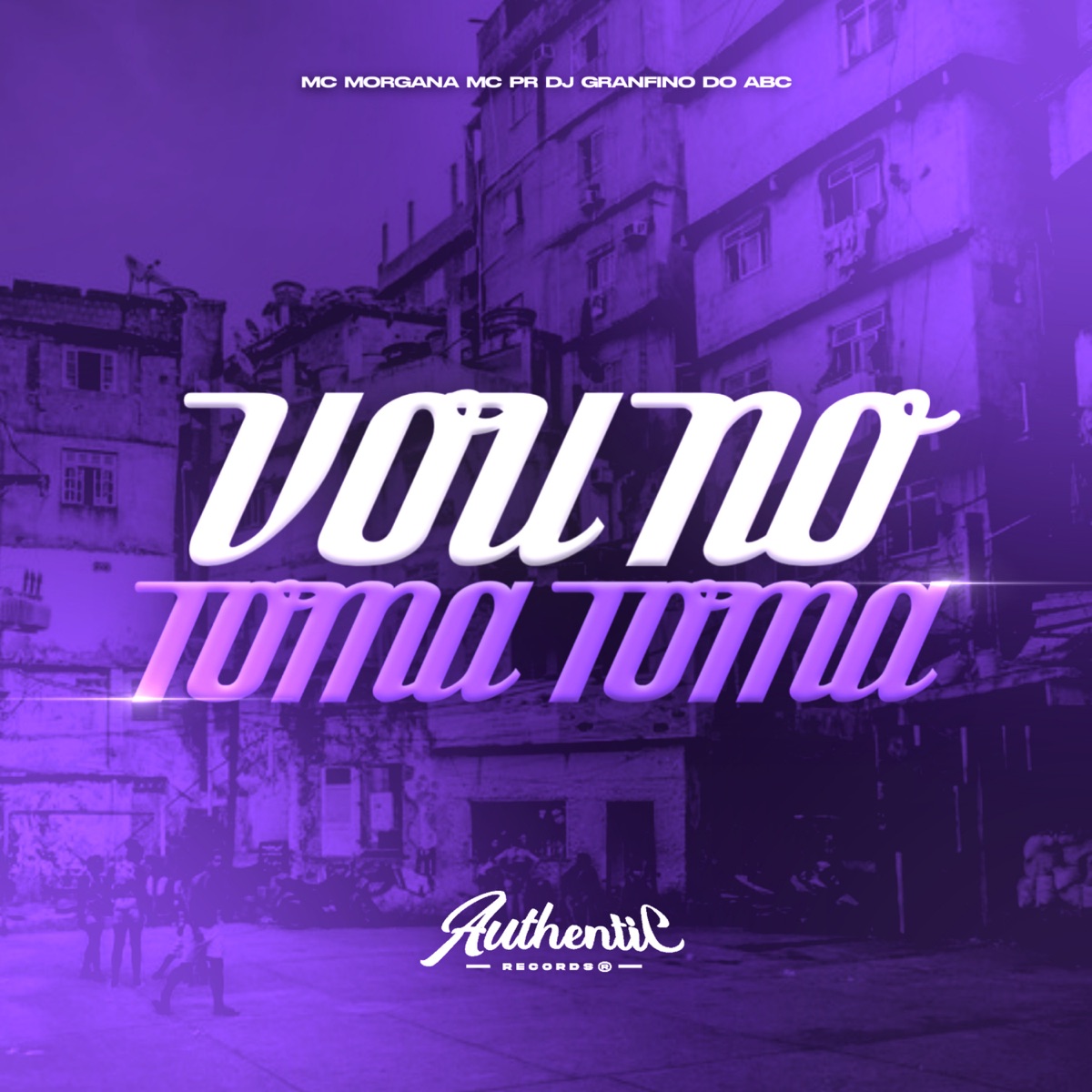 Vou no Toma Toma (feat. MC Pr & Mc Morgana) - Single by DJ Granfino Do ABC album cover