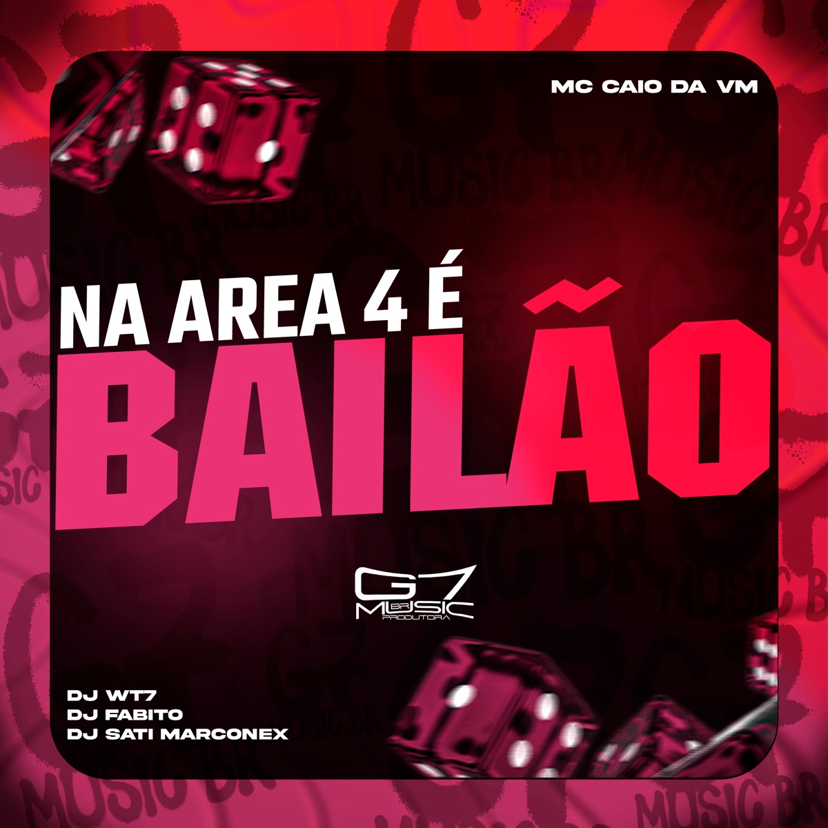 Na Area 4 é Bailão - Single by DJWT7, DJ Fabito, Dj Sati Marconex & MC CAIO DA VM album cover