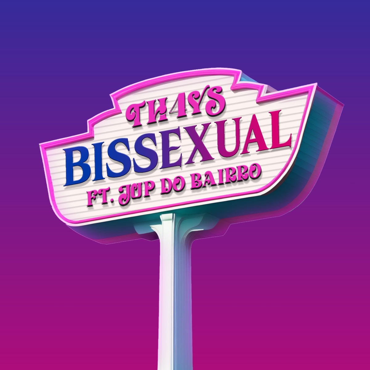 Bissexual - Single by th4ys & Jup do Bairro album cover