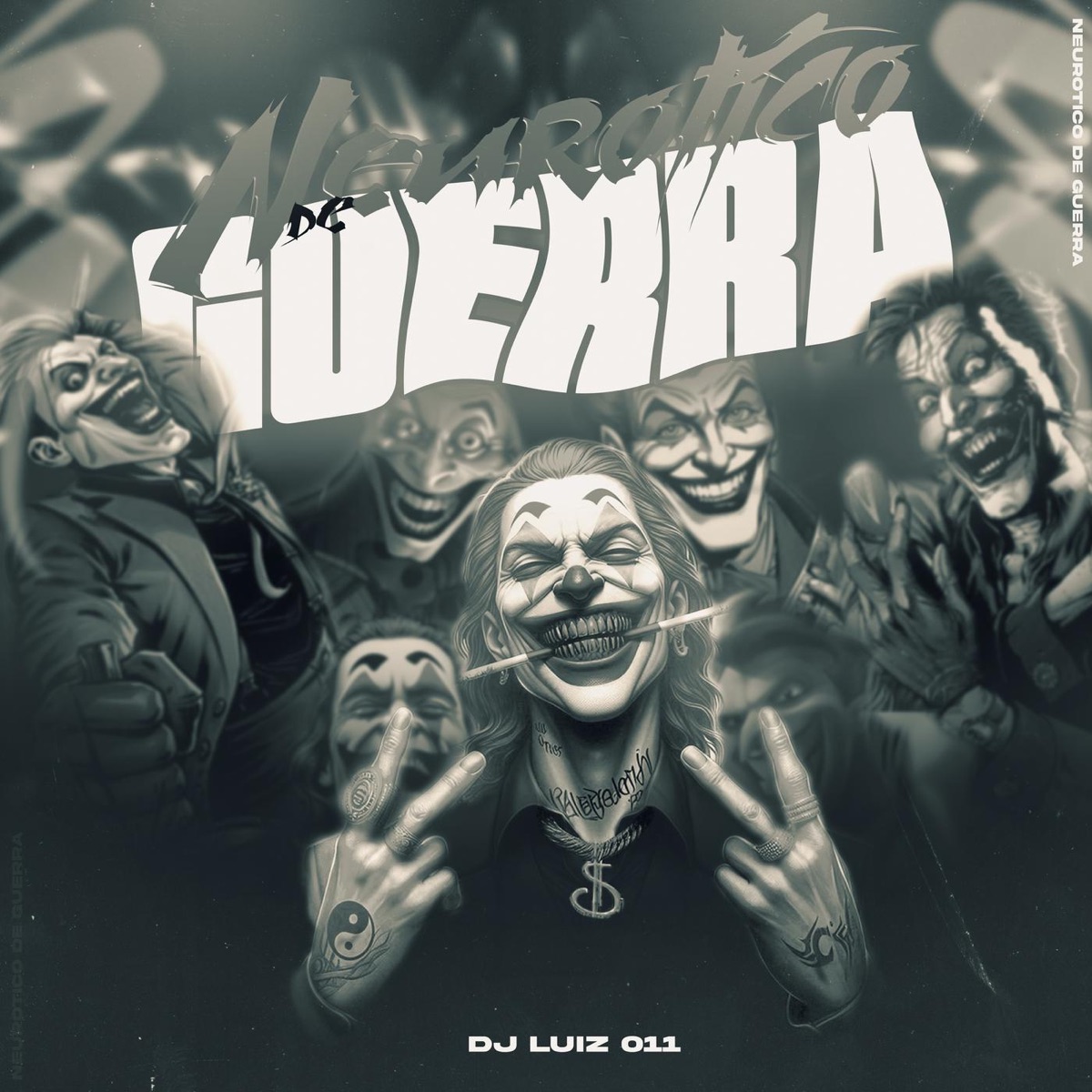 Neurótico de Guerra by DJ Luiz 011 album cover