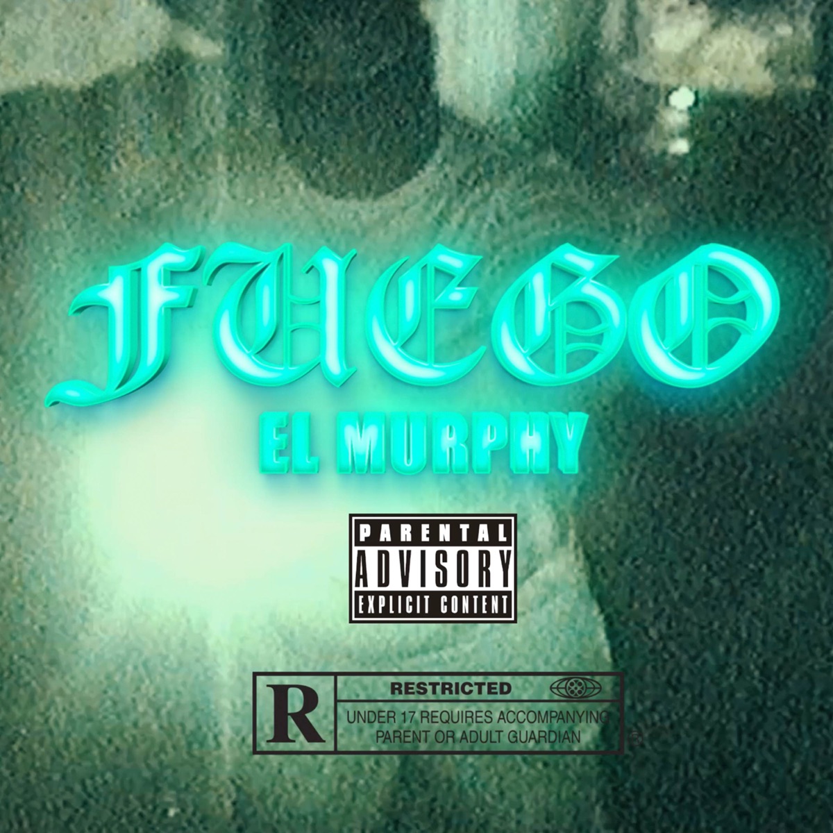 Fuego - Single by El Murphy album cover
