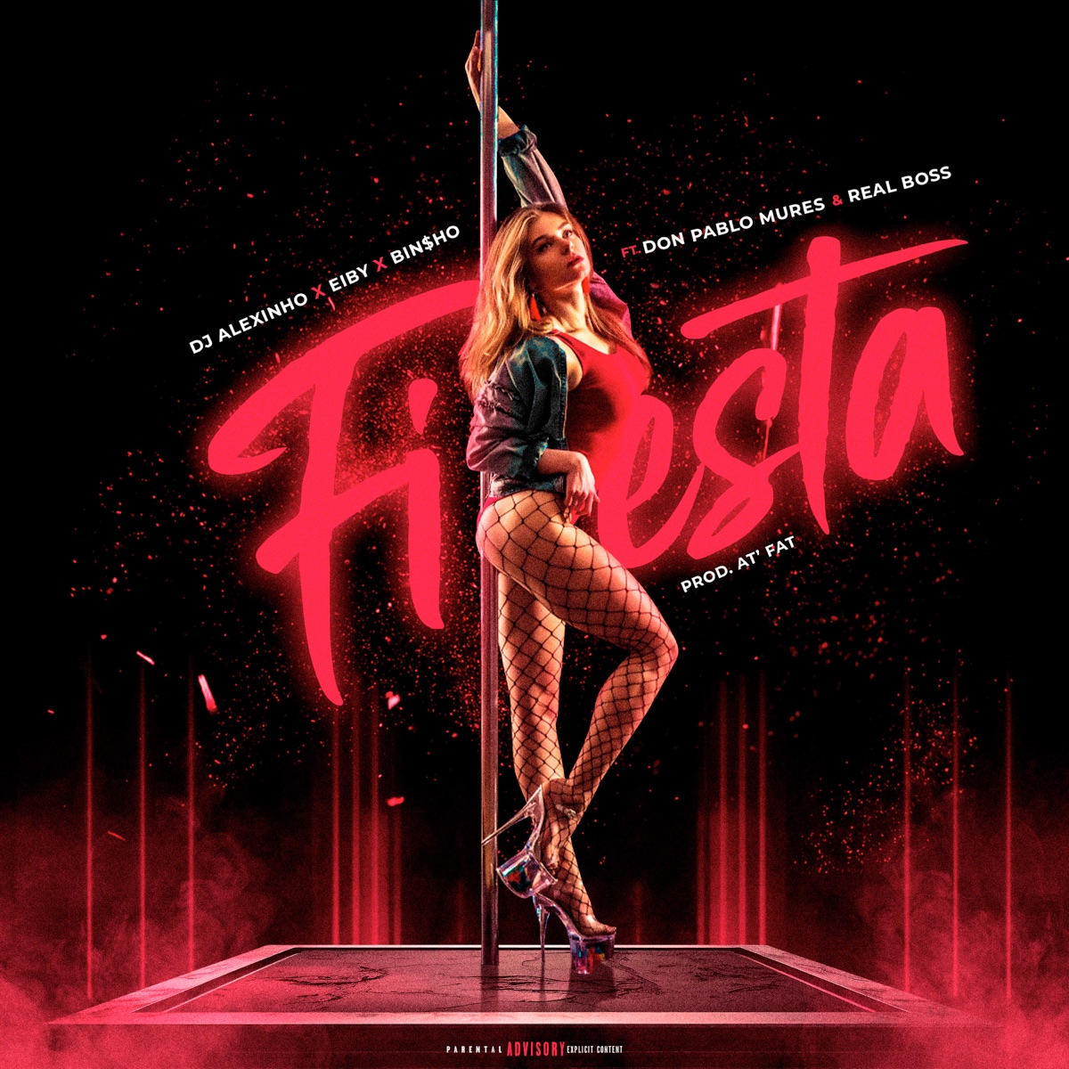 Fiesta (feat. Don Pablo Mures & Real Boss) - Single by Dj Alexinho, Eiby & Bin$ho album cover