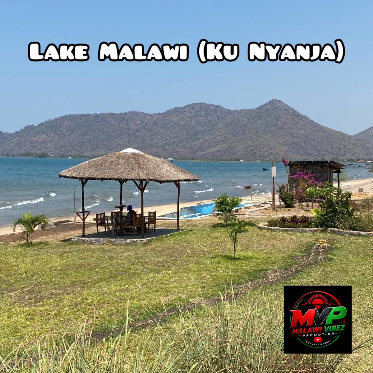 Lake Malawi (Ku Nyanja) - Single by Malawi Vibez Promotion album cover