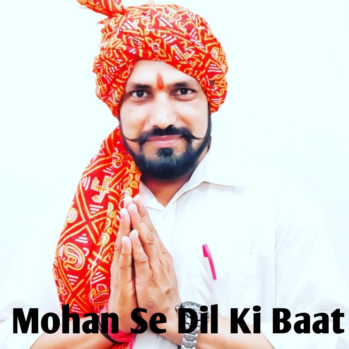 Mohan Se Dil Ki Baat - Single by Avinash Selothi album cover