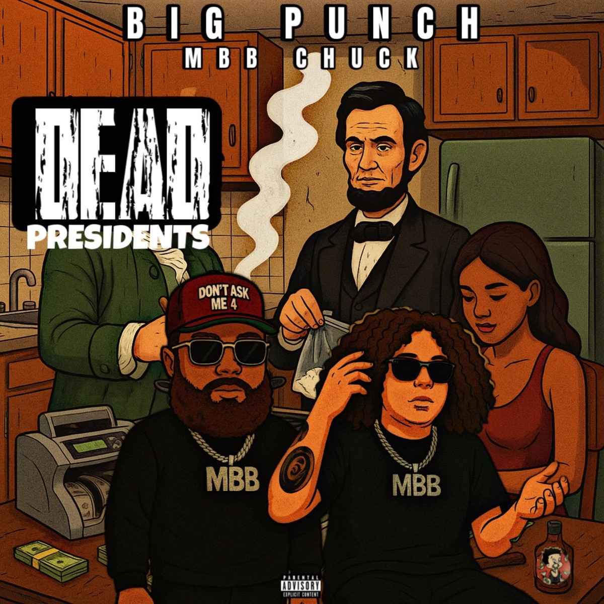 Dead Presidents (feat. CHUCKIII RED) - Single by Big Punch album cover