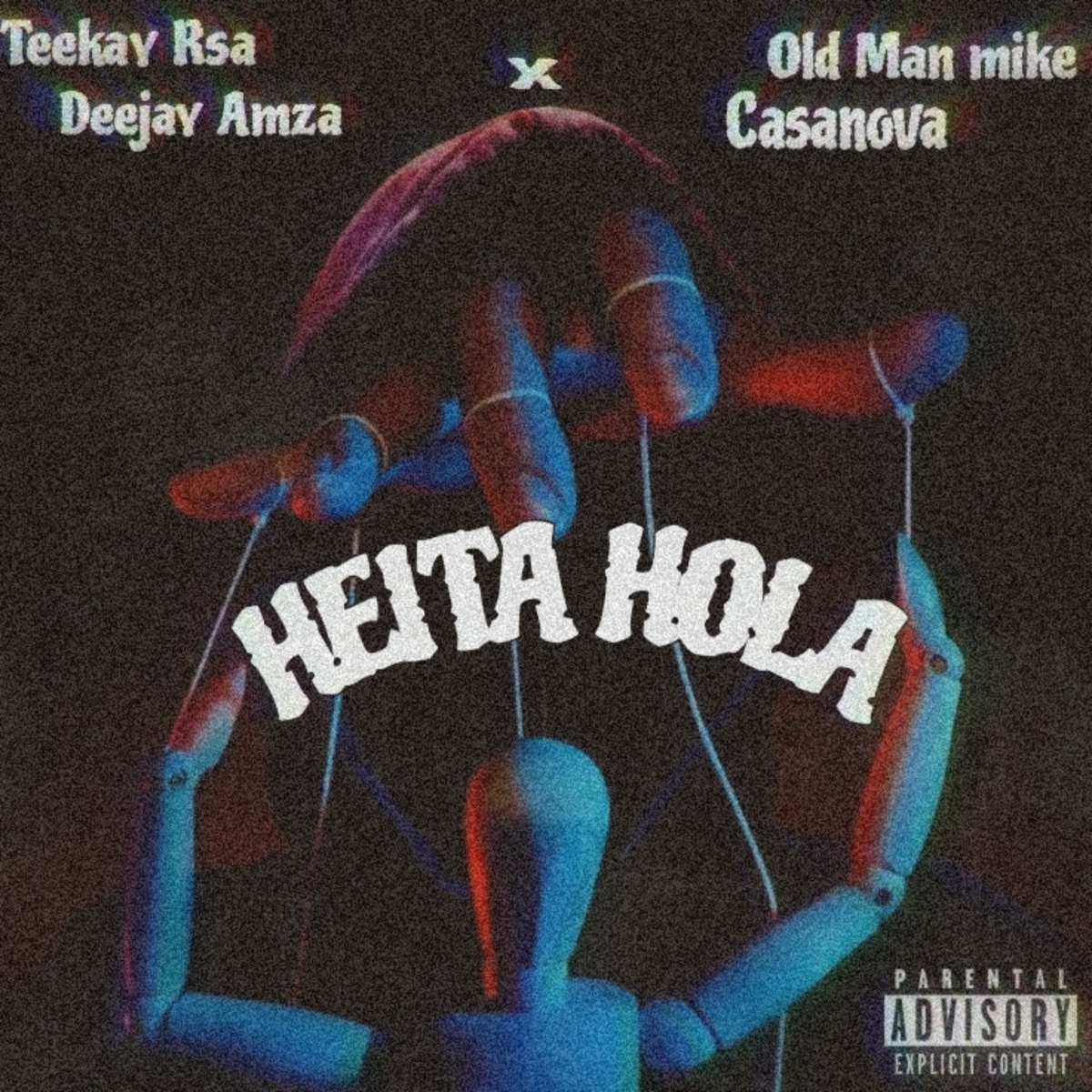 Heita hola (Amapiano) - Single by Teekay RSA, Deejay Amza, Old Man Mike & Ivy Casanova album cover